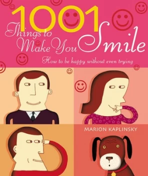 Image of 1001 Things to Make You Smile by Marion Kaplinsky Paperback