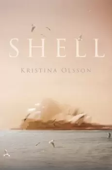 Image of Shell by Kristina Olsson