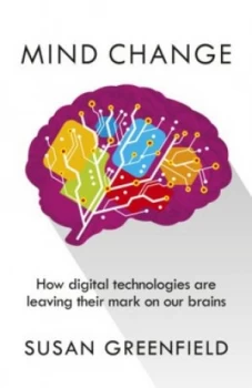 Image of Mind Change by Susan Greenfield Book
