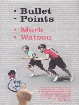 Image of Bullet Points by Mark Watson Hardback