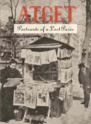 Image of atget postcards of a lost paris