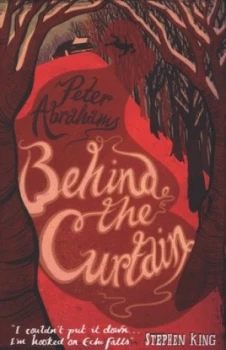 Image of Behind the Curtain by Peter Abrahams Paperback