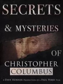 Image of Secrets and Mysteries of Christopher Columbus