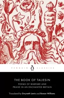 Image of The Book of Taliesin : Poems of Warfare and Praise in an Enchanted Britain