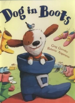 Image of Dog in Boots by Greg Gormley and Roberta Angaramo Paperback