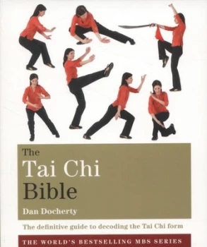 Image of The Tai Chi Bible by Dan Docherty Paperback