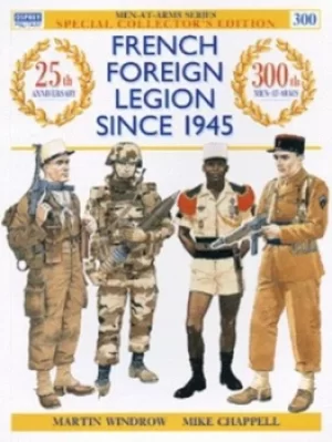 Image of French Foreign Legion by Martin Windrow