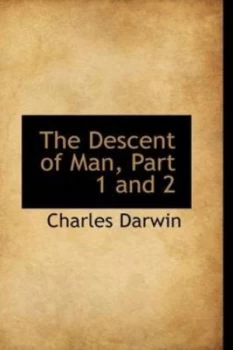 Image of Descent of Man Part 1 and 2 by Charles Darwin Hardback