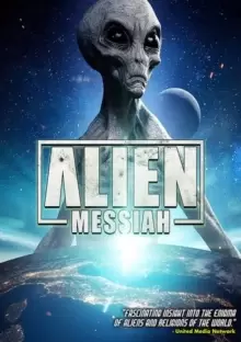 Image of Alien Messiah