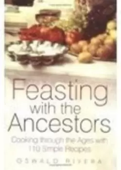 Image of Feasting with the ancestors by Oswald Rivera
