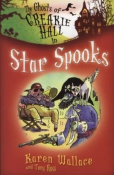 Image of The Ghosts of Creakie Hall in Star Spooks by Karen Wallace and Tony Ross Book