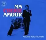 Image of Various Artists - Ma Cherie Amour (Essential French Crooners) (Music CD)