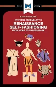 Image of An Analysis of Stephen Greenblatt's Renaissance Self-Fashioning : From More to Shakespeare
