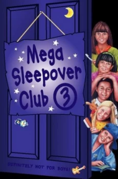 Image of The Sleepover Club - Mega Sleepover 3 by Lorna Read Paperback