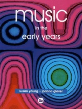 Image of Music in the Early Years by Joanna Glover Paperback