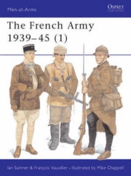 Image of The French Army 1939-45 by Ian Sumner Paperback