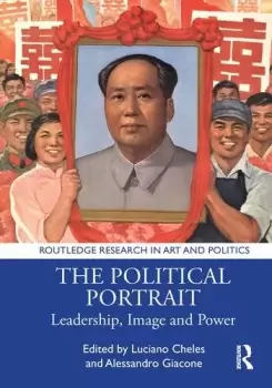 Image of The Political PortraitLeadership Image and Power