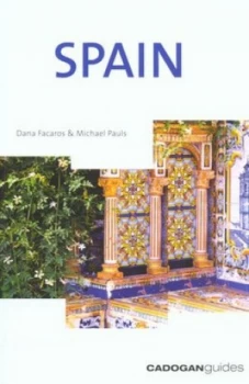 Image of Spain by Dana Facaros and Michael Pauls Book