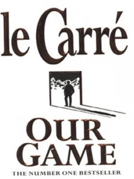 Image of Our Game by John Le Carr Book