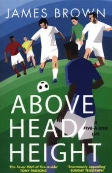 Image of Above head height by James Brown