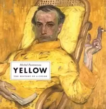 Image of Yellow : The History of a Color