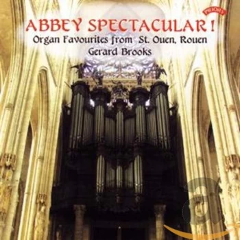 image of Gerard Brooks (organ) - Abbey Spectacular (Brooks) CD