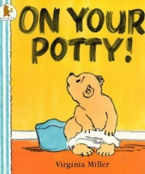Image of On Your Potty by Virginia Miller Paperback