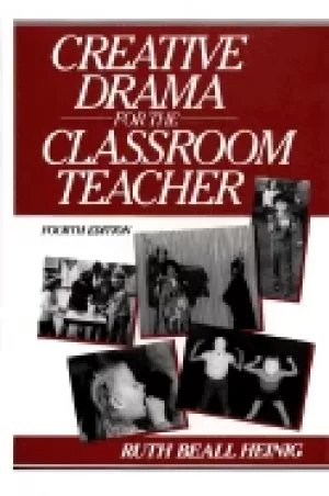 Image of creative drama for the classroom teacher