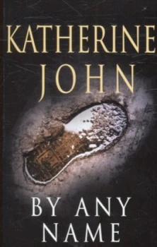 Image of By Any Name by Katherine John Book