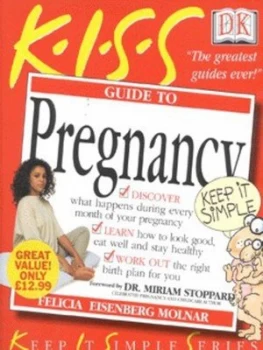 Image of Kiss Guide to Pregnancy by Felicia Eisenberg Molnar Paperback