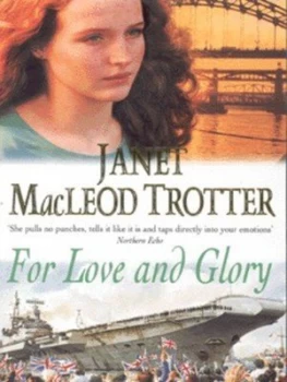 Image of For Love and Glory by Janet Macleod Trotter Paperback