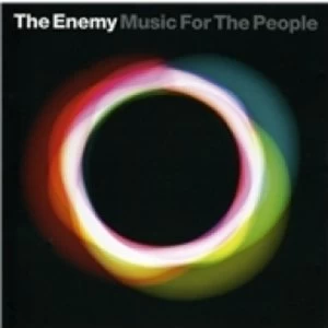 Image of The Enemy Music For The People CD