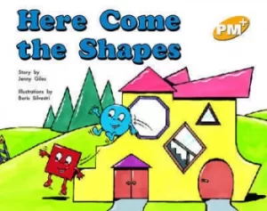 Image of PM Yellow Here Come the Shapes PM Plus Storybooks Level 6 by