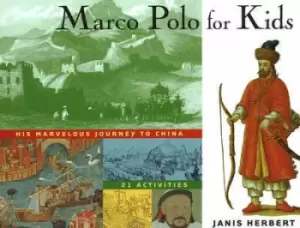Image of Marco Polo for kids by Janis Herbert