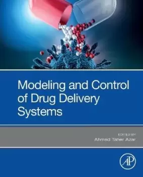 Image of Modeling and Control of Drug Delivery Systems by Ahmad Taher Azar