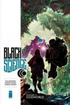 Image of Black Science. Volume 4 Godworld by Rick Remender Book