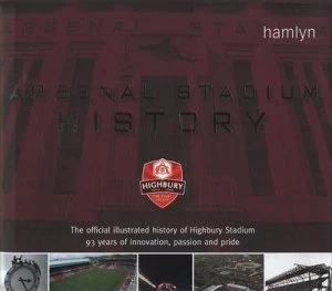 Image of Arsenal Stadium History by Brian Glanville Hardback