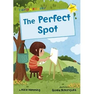 Image of The Perfect Spot (Yellow Early Reader) Paperback / softback 2019