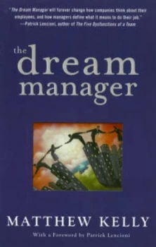 Image of The Dream Manager by Matthew Kelly Hardback