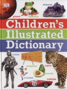 Image of Dk Childrens Illustrated Dictionary by Dk Hardback