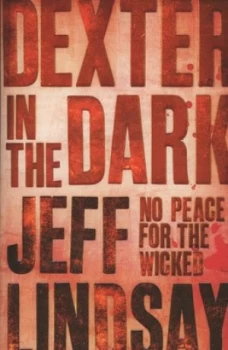Image of Dexter in the Dark by Jeff Lindsay Paperback
