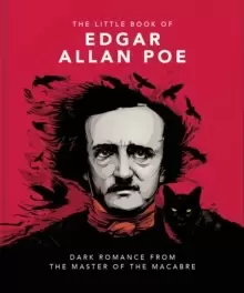 Image of The Little Book of Edgar Allan Poe : Wit and Wisdom from the Master of the Macabre
