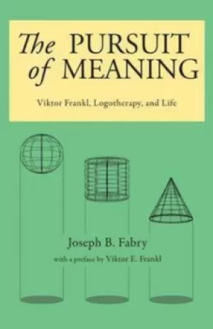 Image of The Pursuit of Meaning by Joseph B Fabry