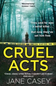Image of Cruel acts by Jane Casey