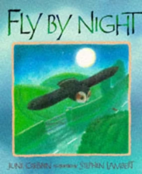 Image of Fly by Night by June Crebbin and Stephen Lambert Paperback