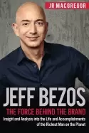 Image of jeff bezos the force behind the brand insight and analysis into the life an