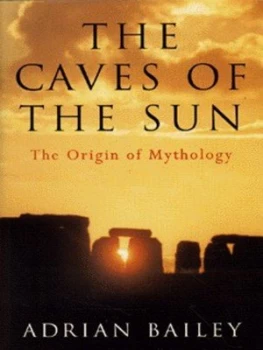 Image of The Caves of the Sun by Adrian Bailey Hardback