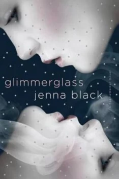Image of Glimmerglass by Jenna Black Paperback
