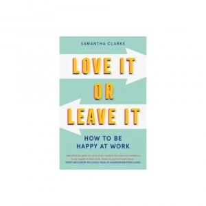 Image of Love It Or Leave It by Clarke & Samantha