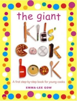 Image of The Giant Kids Cookbook by Emma-Lee Gow Paperback